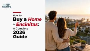 How to Buy a Home in Encinitas: A Complete 2026 Guide