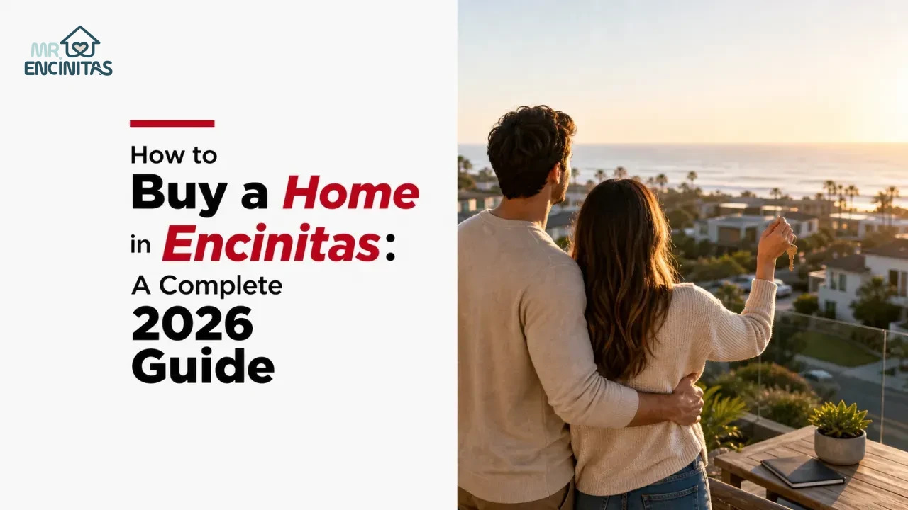 How to Buy a Home in Encinitas: A Complete 2026 Guide