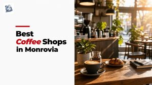 Best Coffee Shops in Monrovia