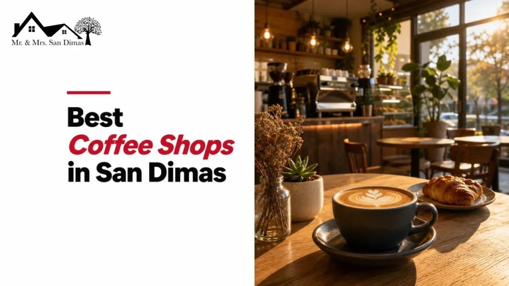 Best Coffee Shops in San Dimas