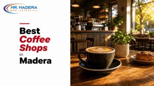 Best Coffee Shops in Madera