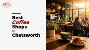 Best Coffee Shops in Chatsworth