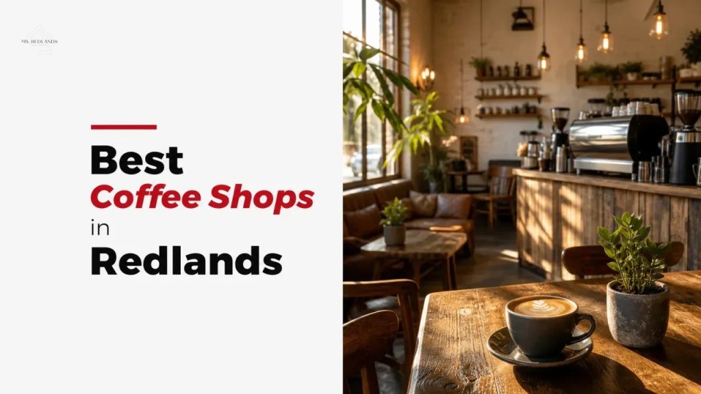 Best Coffee Shops in Redlands