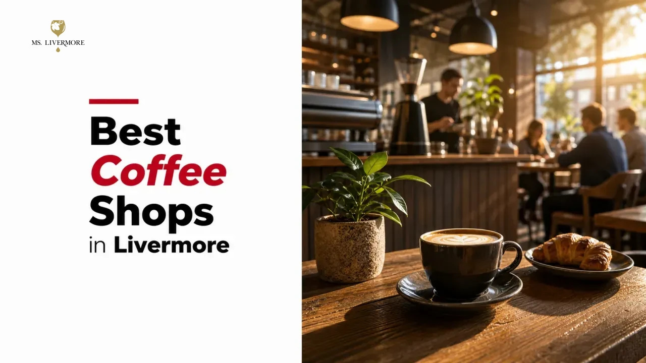 Best Coffee Shops in Livermore