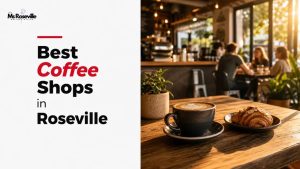 Best Coffee Shops in Roseville