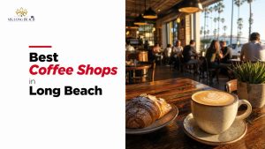 Best Coffee Shops in Long Beach