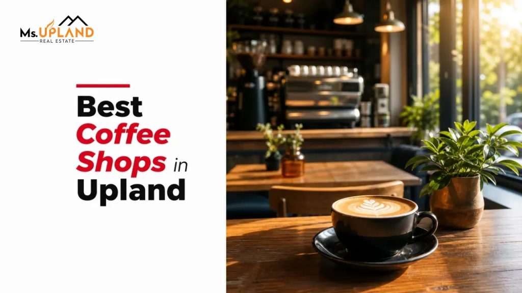 Best Coffee Shops in Upland