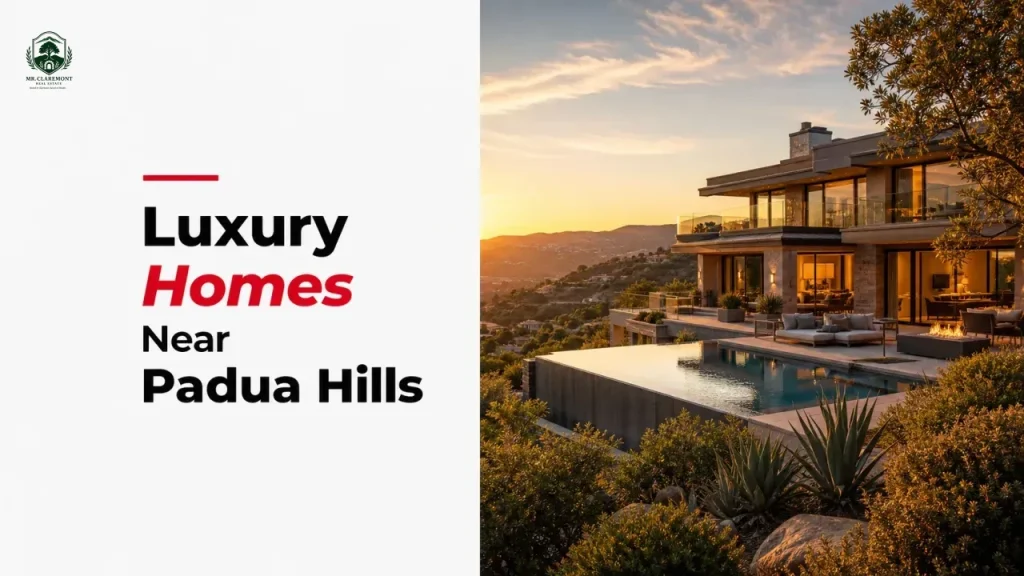 Luxury Homes Near Padua Hills