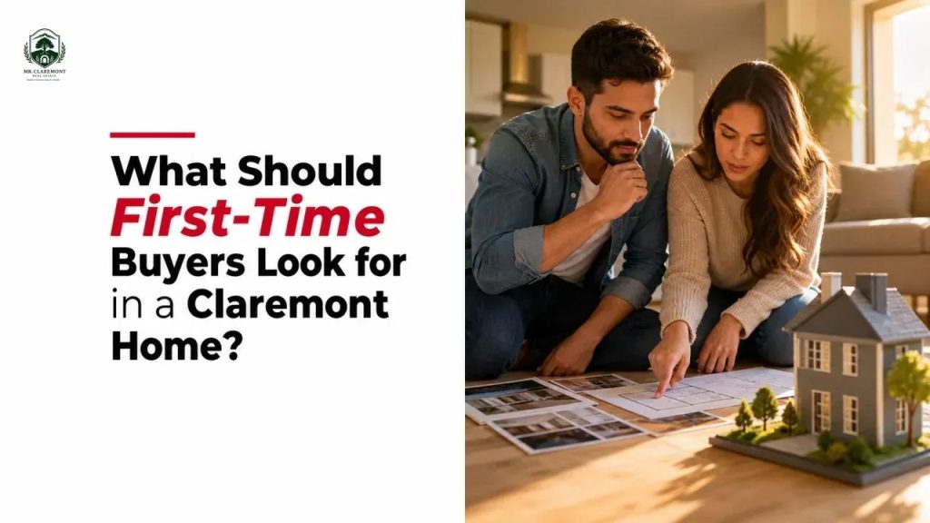 What Should First-Time Buyers Look for in a Claremont Home?