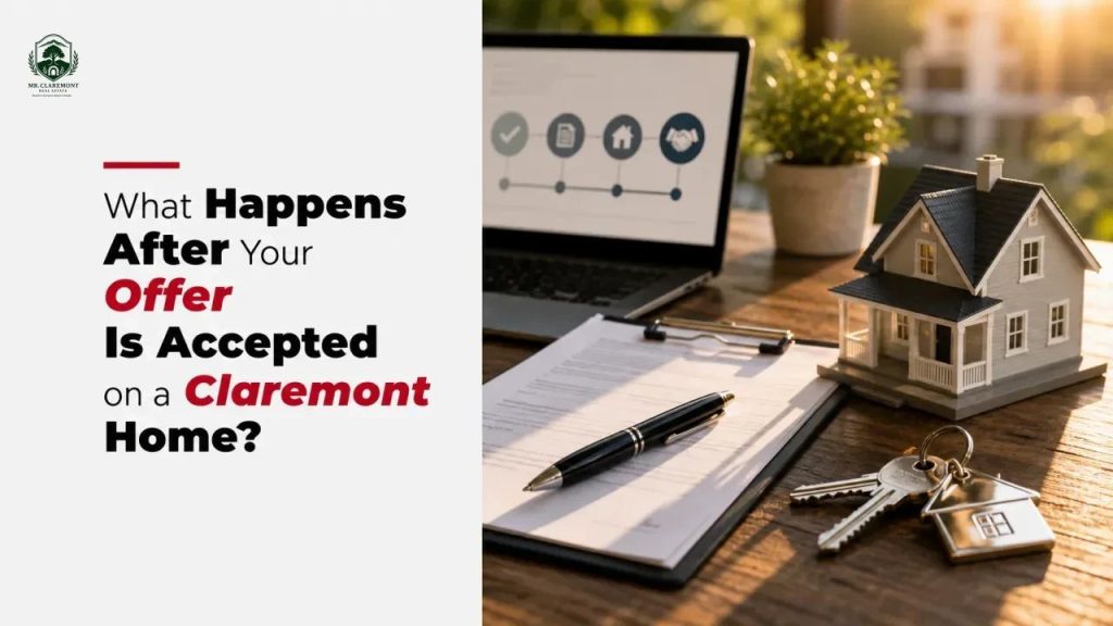 What Happens After Your Offer Is Accepted on a Claremont Home?