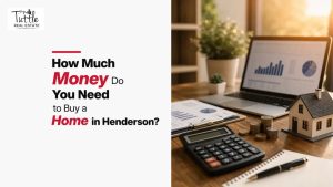 How Much Money Do You Need to Buy a Home in Henderson?