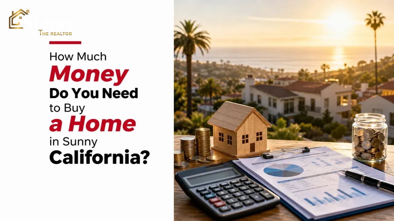 How Much Money Do You Need to Buy a Home in Sunny California?