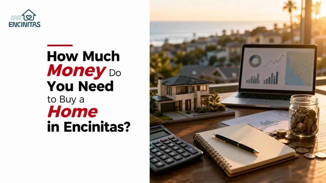 How Much Money Do You Need to Buy a Home in Encinitas?