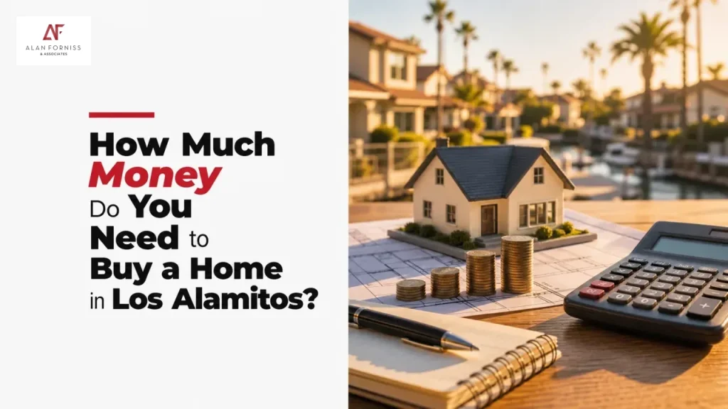 How Much Money Do You Need to Buy a Home in Los Alamitos?