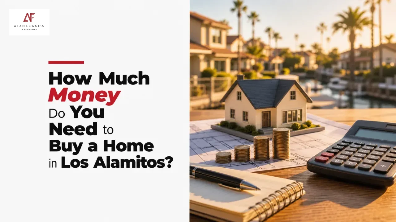 How Much Money Do You Need to Buy a Home in Los Alamitos?