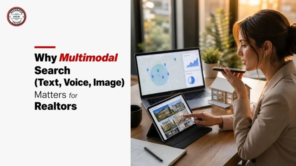 Why Multimodal Search (Text, Voice, Image) Matters for Realtors