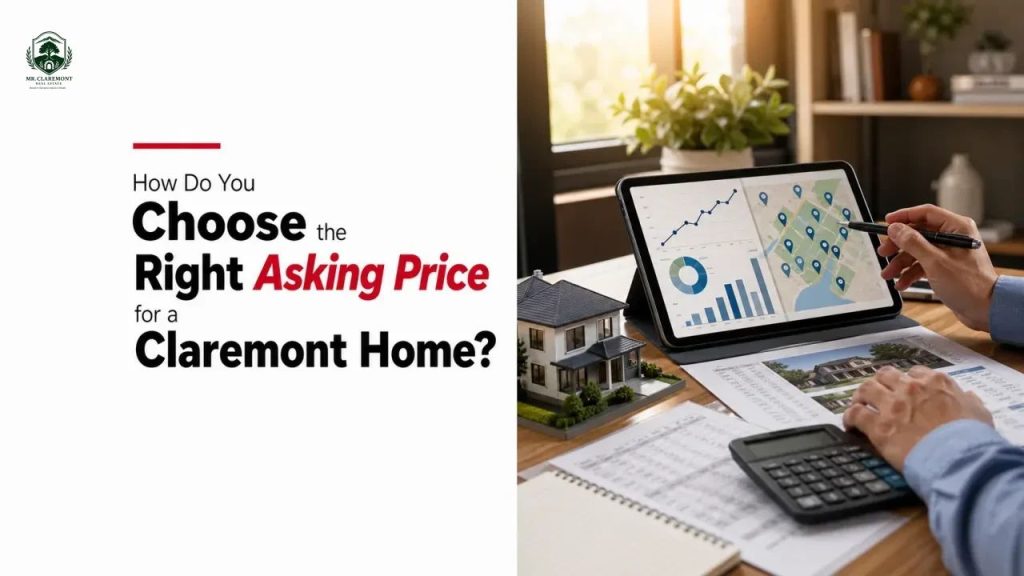 How Do You Choose the Right Asking Price for a Claremont Home?