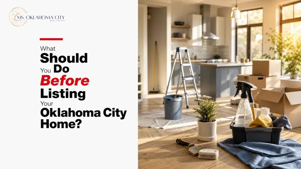 What Should You Do Before Listing Your Oklahoma City Home?