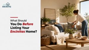 What Should You Do Before Listing Your Encinitas Home?