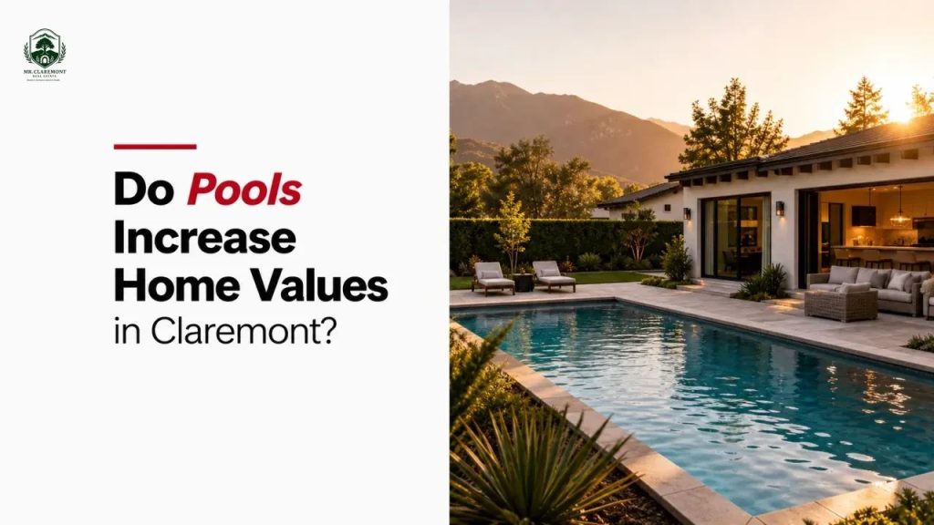 Do Pools Increase Home Values in Claremont?