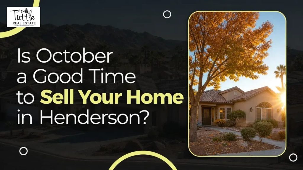 Is October a Good Time to Sell Your Home in Henderson?