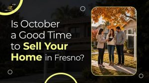 Is October a Good Time to Sell Your Home in Fresno?