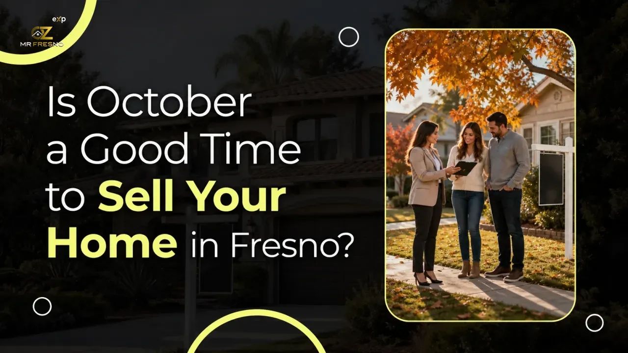 Is October a Good Time to Sell Your Home in Fresno?