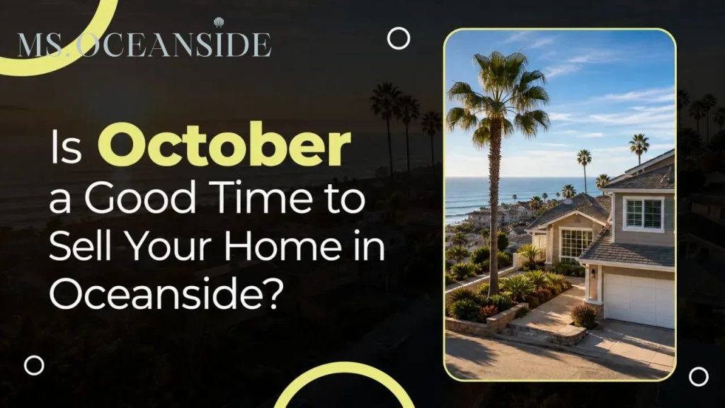 Is October a Good Time to Sell Your Home in Oceanside?