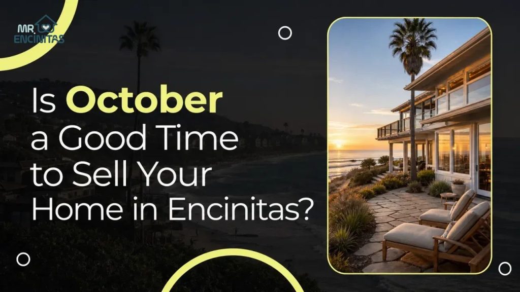Is October a Good Time to Sell Your Home in Encinitas?