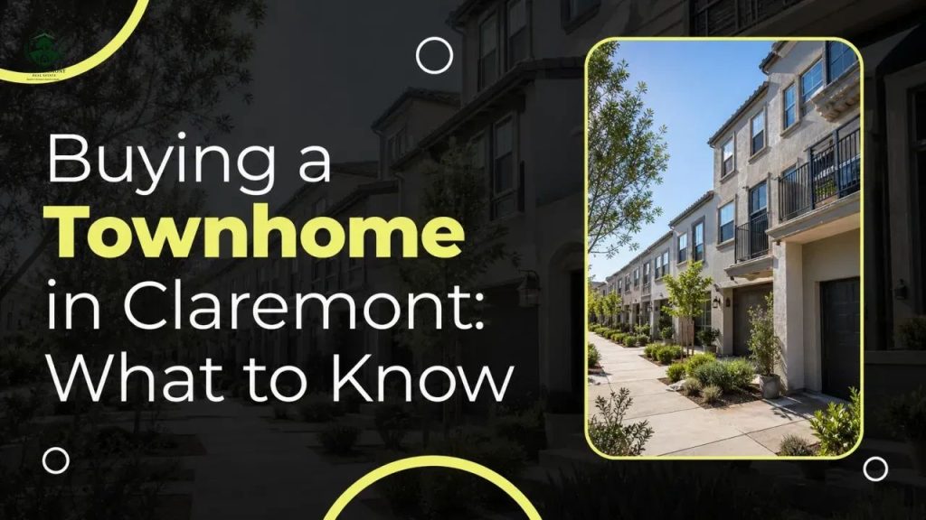 Buying a Townhome in Claremont: What to Know