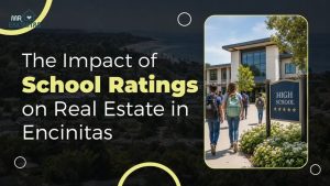 The Impact of School Ratings on Real Estate in Encinitas