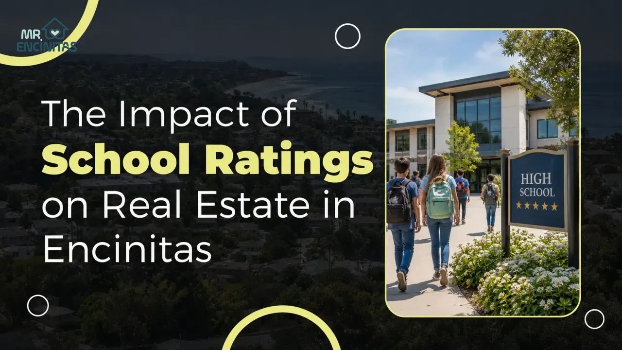 The Impact of School Ratings on Real Estate in Encinitas