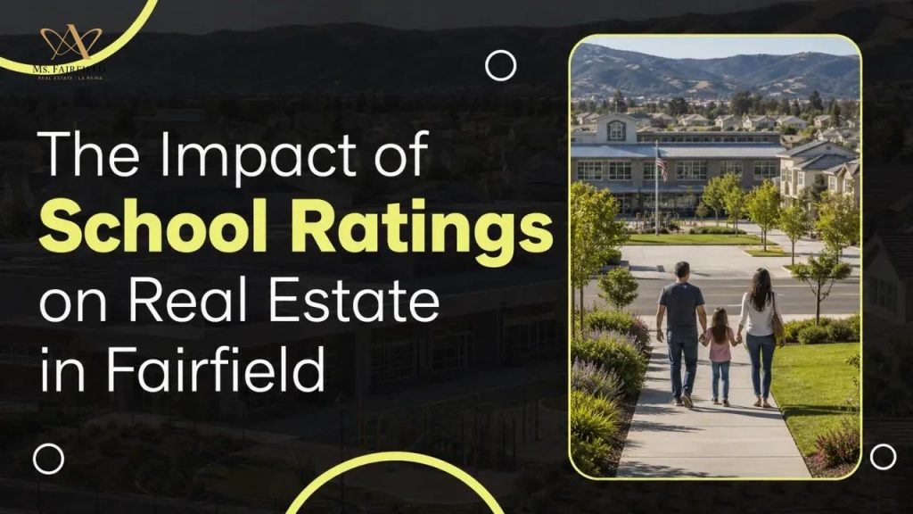 The Impact of School Ratings on Real Estate in Fairfield