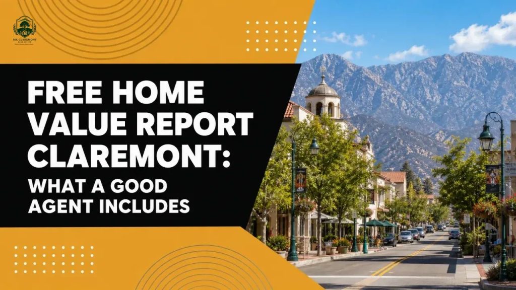 Free Home Value Report Claremont: What a Good Agent Includes