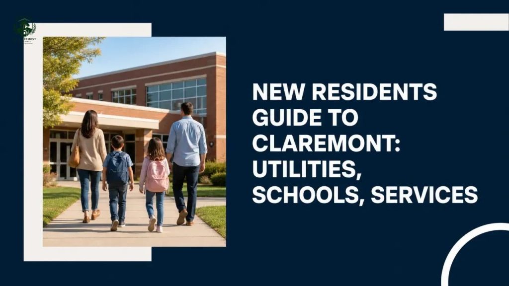 New Residents Guide to Claremont: Utilities, Schools, Services