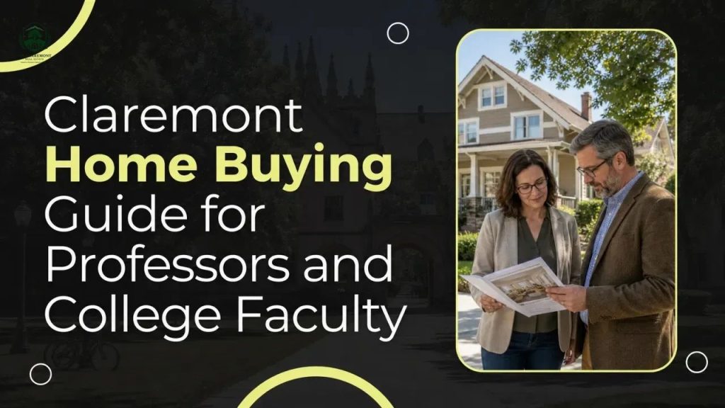 Claremont Home Buying Guide for Professors and College Faculty