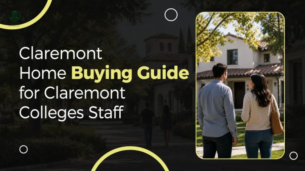 Claremont Home Buying Guide for Claremont Colleges Staff