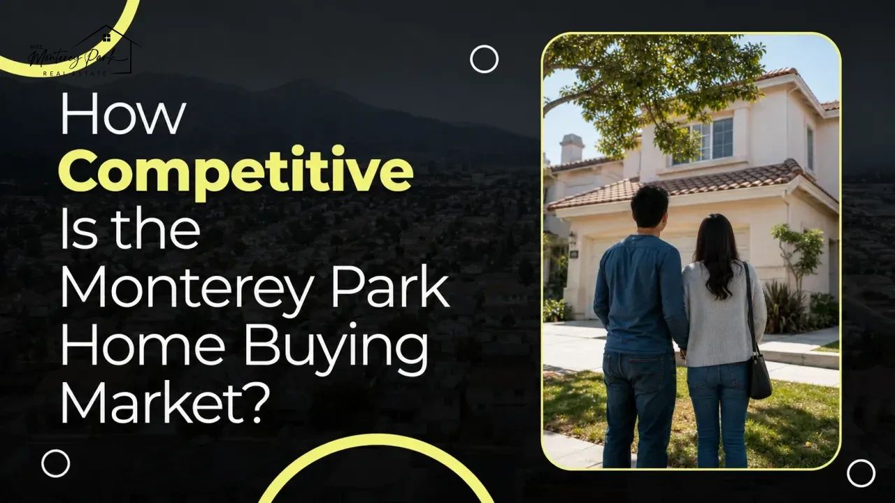 How Competitive Is the Monterey Park Home Buying Market?