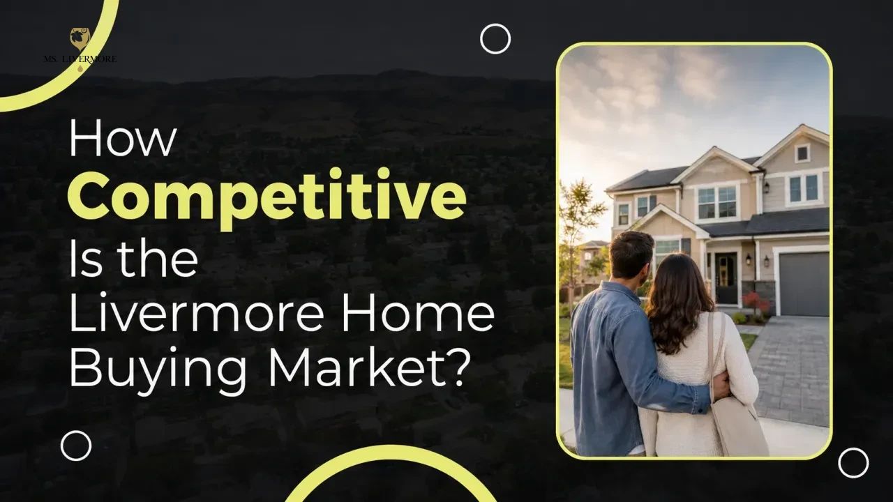 How Competitive Is the Livermore Home Buying Market?