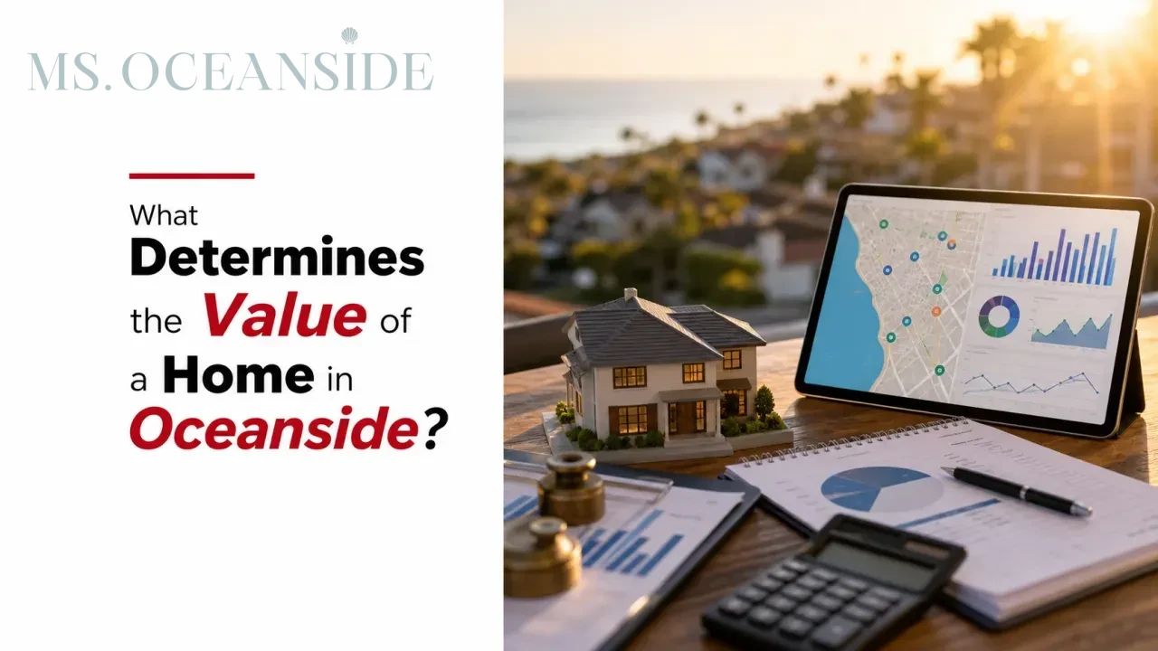 What Determines the Value of a Home in Oceanside?
