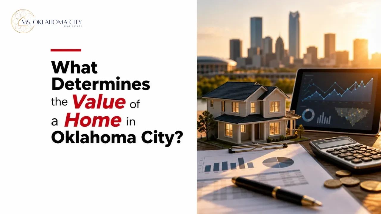 What Determines the Value of a Home in Oklahoma City?