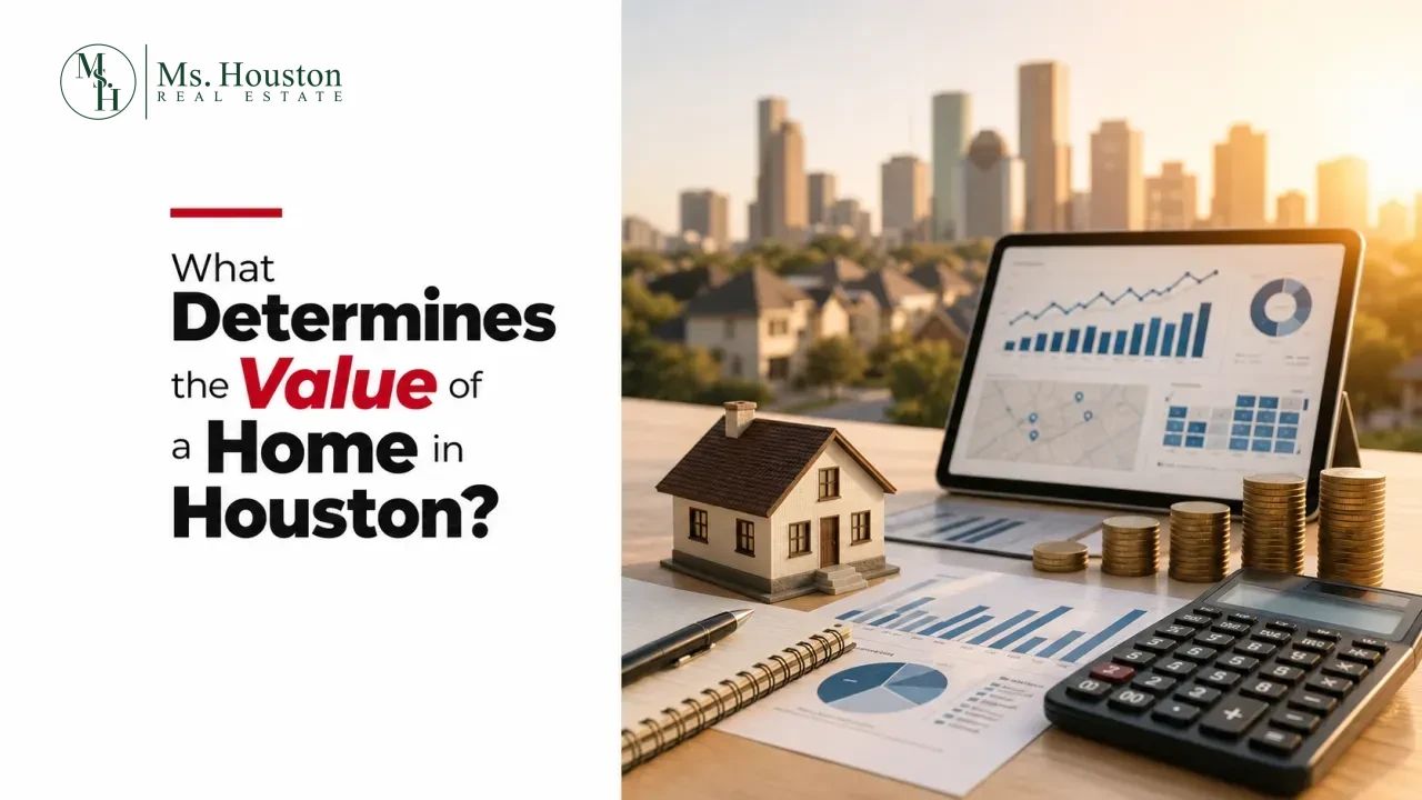 What Determines the Value of a Home in Houston?