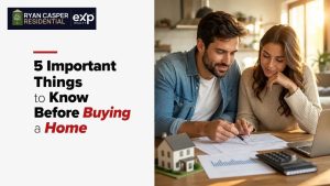 5 Important Things to Know Before Buying a Home