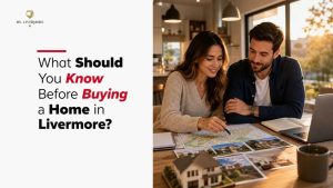 What Should You Know Before Buying a Home in Livermore?
