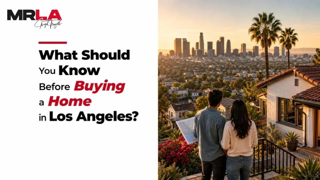 What Should You Know Before Buying a Home in Los Angeles?