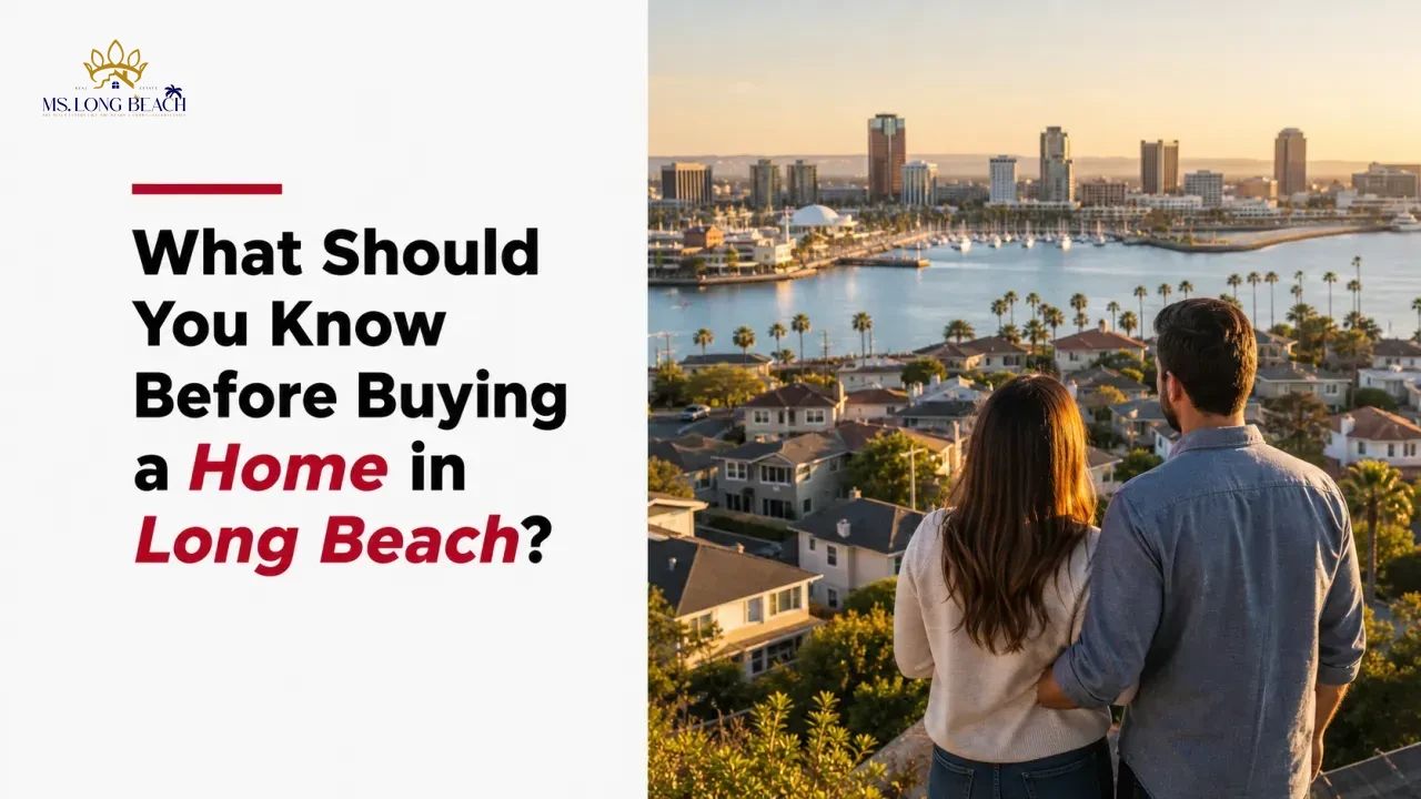 What Should You Know Before Buying a Home in Long Beach?