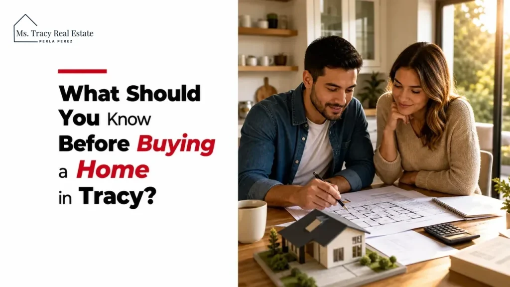 What Should You Know Before Buying a Home in Tracy?