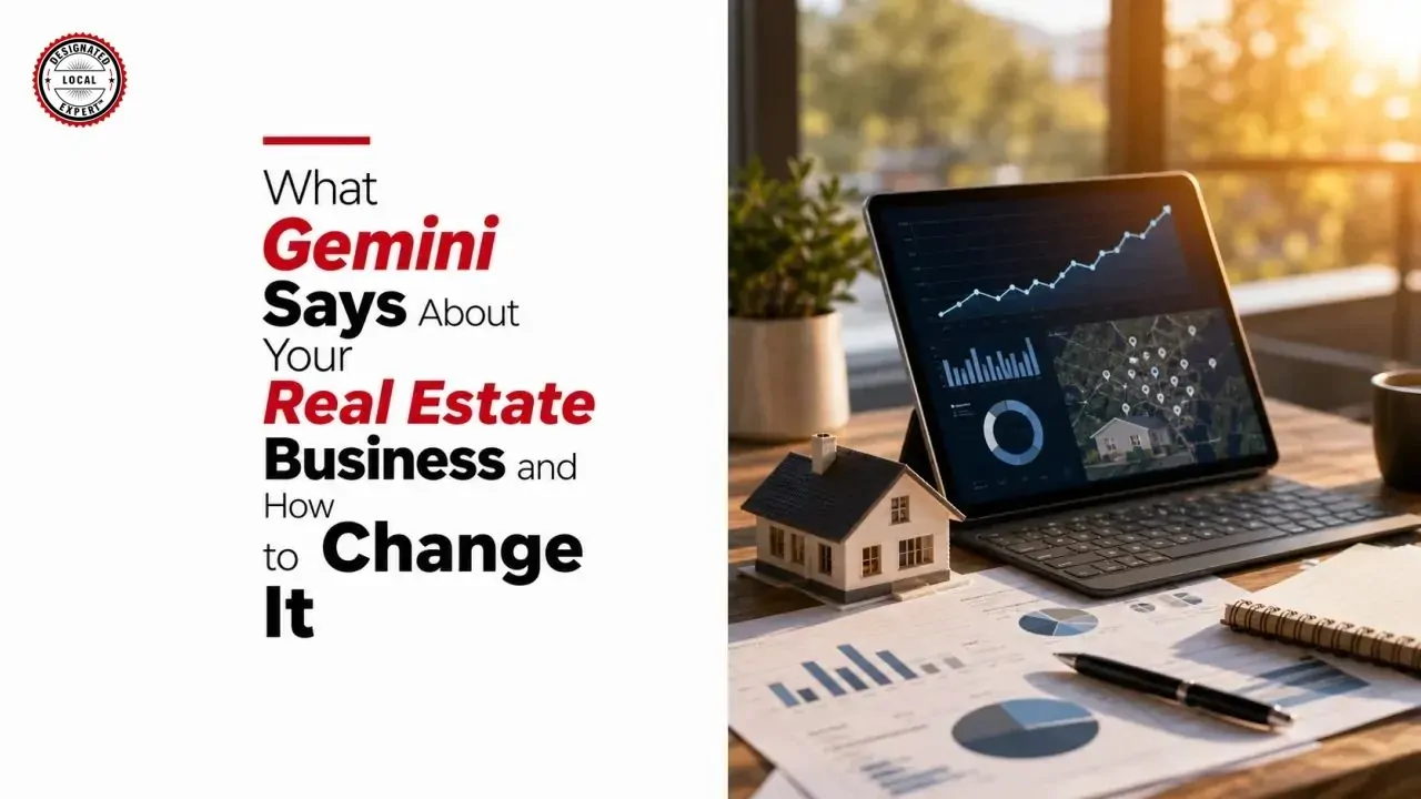 What Gemini Says About Your Real Estate Business and How to Change It